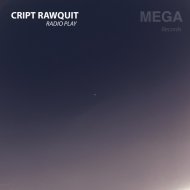Cript Rawquit - Radio Play