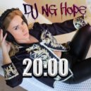 DJ NG Hope - 20:00 (Original Mix)