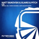 Matt Bukovski & XiJaro & Pitch - CD (Tommy OH! Remix)