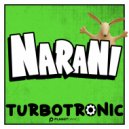 Turbotronic - Narani (Original Mix)