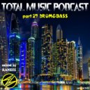 Total Music Podcast - pt.27 mixed by Kanzee ()