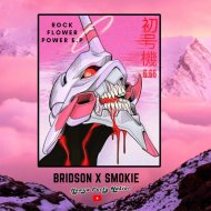 Bridson X Smokie - Flowers