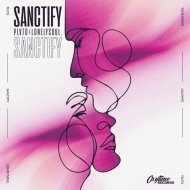 PLVTO & Lonelysoul. - Sanctify