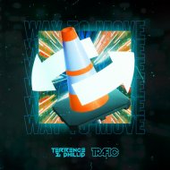 Terrence & Phillip, Trafic MC - Way To Move