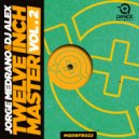 Jorge Medrano & DJ Alex - Keep The Chop (Twelve Inch Master)