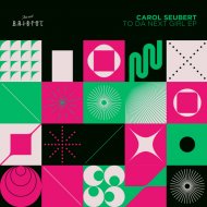 Carol Seubert - To Da Next Girl
