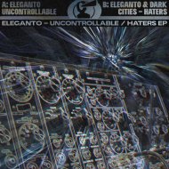 Eleganto & Dark Cities - Haters