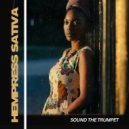 Hempress Sativa - Sound The Trumpet (Original Mix)