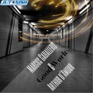 Arthur d\'Amour, Marcus Caballero - Good Work