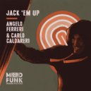 Angelo Ferreri, Carlo Caldareri - Jack 'Em Up