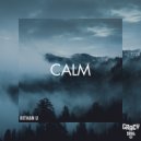 Rithan U - Calm (Original Mix)