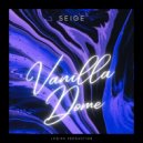 Seige - Vanilla Dome (Cut Mix)