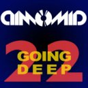 DimomiD - Going Deep (Episode 22)