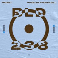 Ncient - Russian Phone Call