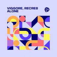 Viggore & Recre8 - Alone