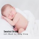 Lofi Vibes & Smart Baby Music & Baby Senses - Chillout Escapades ()