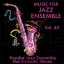 Kendor Jazz Ensemble - Duke\'s Groove ()