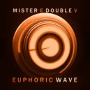 Mister E Double V - Euphoric Wave vol.286 (12-04-2023)