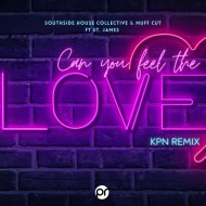Southside House Collective & Muff Cut feat. ST. James - Can you feel the love