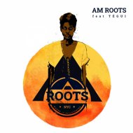 AM Roots feat Tégui - Chocolar