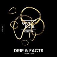 Tomi&Kesh - Drip & Facts
