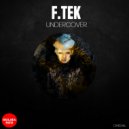 F.Tek - Trust No One (Original Mix)
