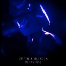 Effin & Blindin - Metaverse