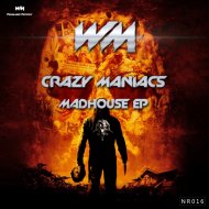 Crazy Maniacs - Hammer In Da Sien