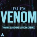Lena Leon, Tommie Sunshine, On Deck - Venom (Tommie Sunshine & On Deck Instrumental)