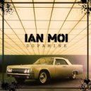 Ian Moi - Dopamine
