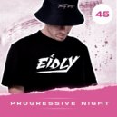 Eidly - Progressive Night 45 ()