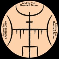 AndreyTus - Shamans Drum # 116