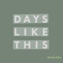 MCnEvElKa - Days Like This ()