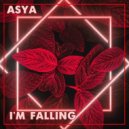 ASYA - I\'m Falling (Mix)