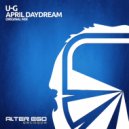 U-G - April Daydream (Original Mix)