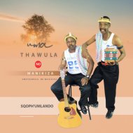 Umathawula no Manikiza - Sqoph\'umlando