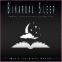 Sweet Dreams Universe & Music for Sweet Dreams & Binaural Beats Sleep - Binaural Beats Ocean Wave Music For Sleep ()