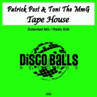 Patrick Post & Toni The MmG - Tape House