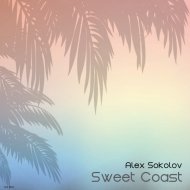 Alex Sokolov - Sweet Coast
