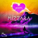 Mizzara - Revival (Original Mix)