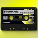 Pavane - Perfect