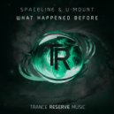 SpaceLine, U-Mount - What Happened Before