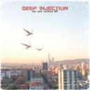 DEEP INJECTION - When The Sun Goes Down (Original Mix)