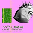 Yöurr - Like This