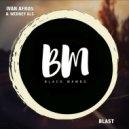 Wedney ALS & Ivan Afro5 - Blast (Original Mix)