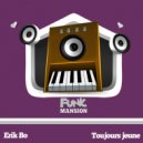 Erik Bo - Toujours jeune (Original Mix)